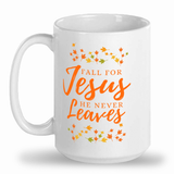 Fall for Jesus Tall mug