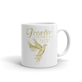 Greater is He Mug